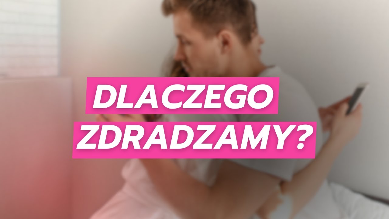 KIEDY I CZY WYBACZYĆ ZDRADĘ? EKSPERT WYJAŚNIA!