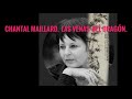 Chantal Maillard, Las venas del dragón