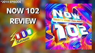 Now Thats What I Call Music! 102 | The NOW Review