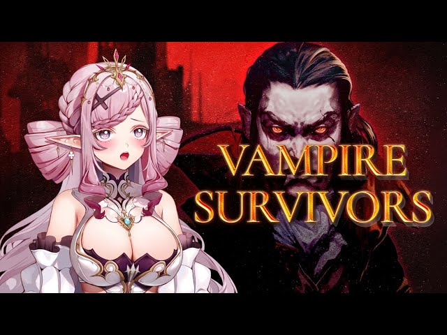 Vampire Survivors】Ok but to be clear, vampires are the GOOD guys