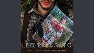 Video thumbnail of "Leo Fressato - Oração"