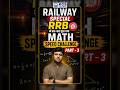 🚨 RRB में बार-बार पूछा गया Maths Speed Challenge 😱 Part 3 #rrb #railwayexam #maths #speedchallenge