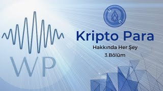 Kripto Tarihçesi - Blockchain Ve Kriptografi Nedir? - Madencilik Süreci- Kripto Jargon 3. Bölüm