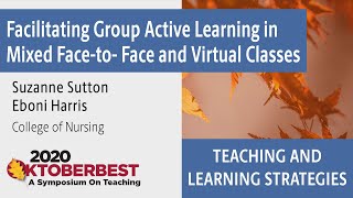 Facilitating Group Active Learning in Mixed Face-to- Face and Virtual Classes