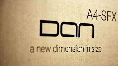 DAN A4 SFX v4.1 SFF build. No commentary. No music. Pure sound.