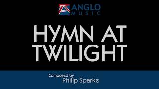 Hymn at Twilight - Philip Sparke