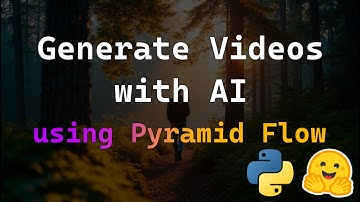 Generate AI Videos with Pyramid Flow & Python Tutorial