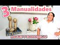 3 MANUALIDADES FACILES Y ECONOMICAS