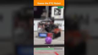 Can you guess this FTC Robot? 7/28/26