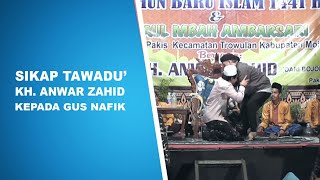 Download lagu Tawadhu nya KH Anwar Zahid dan Gus Nafik Kencong... mp3