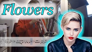 Flowers - Miley Cyrus (Trumpet Cover)