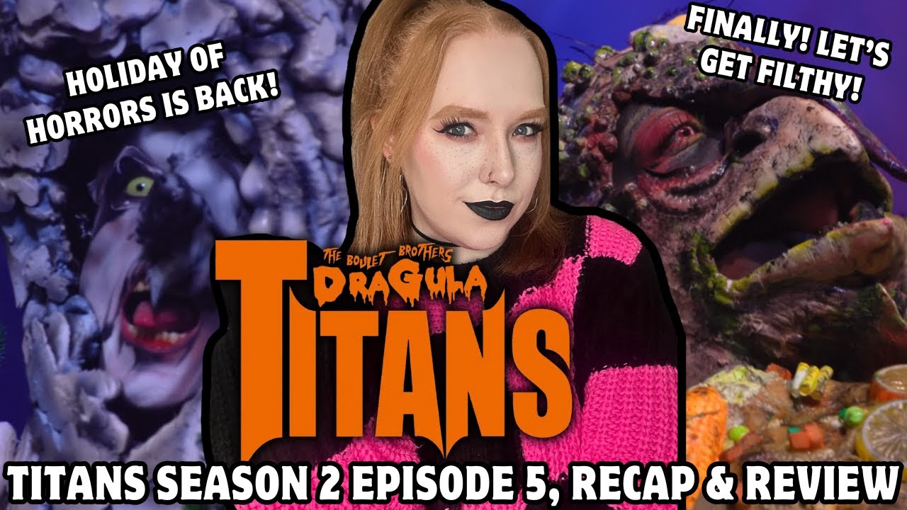 Братья Буле: Драгула: Титаны 2: Эпизод 5: Обзор и рецензия | HordesOfHorror