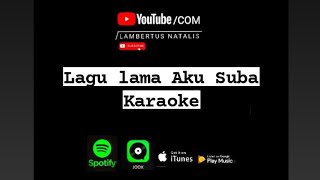 LAGU LAMA AKU SUBA/Ricky Andrewson (KAROKE version) #karokelaguiban #laguiban