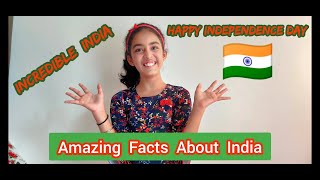 AMAZING FACTS ABOUT INDIA ?? I HAPPY INDEPENDENCE DAY I INCREDIBLE INDIA