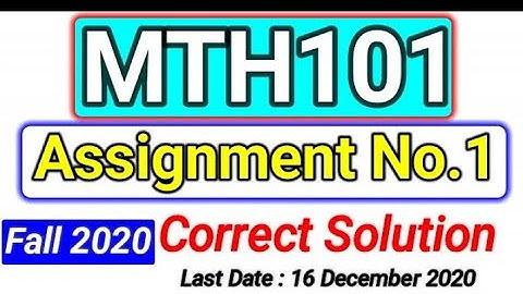 MTH101 Assignment 1 Solution 2020 By Vu Study | MTH101 Assignment 1 Solution 2020 | VU Study