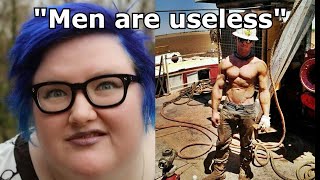 "Men are useless"