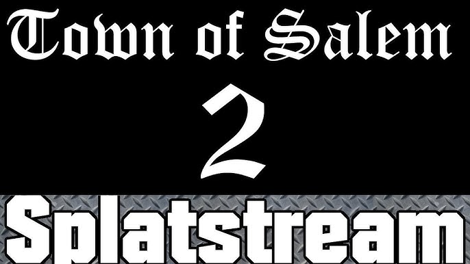 Town of Salem  Episode 4: Steam Edition! 