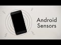 5 Unique Ways to Use Sensors on an Android Device