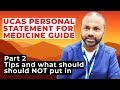 How to write a Medicine Personal Statement - Format, Tips and what not to put in