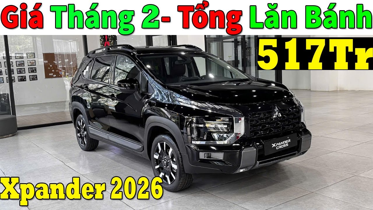 ✅Thay Đổi Khuyến Mại Mitsubishi Xpander Tháng 2 Năm 2026, 7 Chỗ Hơn 500Tr| Lăn Bánh Xpander|Topcarvn