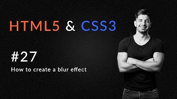 How to create a blur effect on image | Introduction to HTML5 and CSS3 | HTML5 and CSS3 in 2020