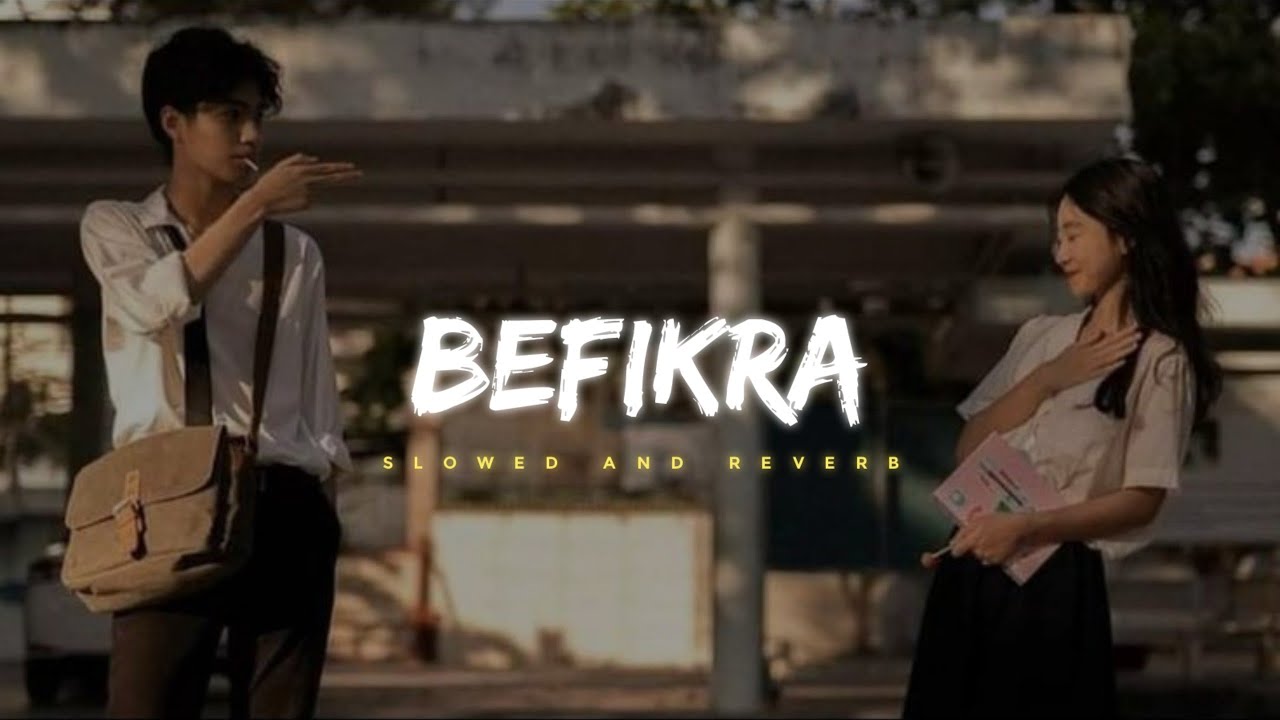 Befikra    Meet Bros  Slowed And Reverbed  Lo fi 