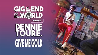 DENNIE TOURIE GIVE ME GOLD 360 live music experience.