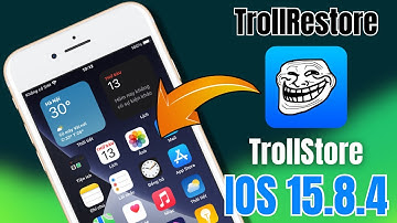 Cài TrollStore iOS 15.8.4 Không Cần Jailbreak Với TrollRestore - Cài IPA Vĩnh Viễn Trên iPhone