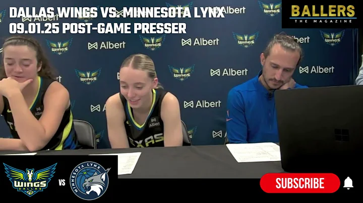 Paige Bueckers & Maddy Siegrist: Dallas Wings Postgame Presser | vs. Minnesota Lynx | 09.01.25