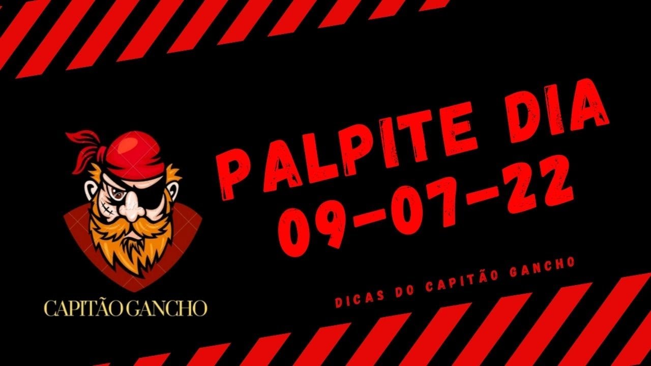 PALPITES JOGO DO BICHO DIA 09-07-22 — DICAS DO CAPITÃO