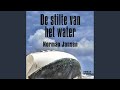 Hoofdstuk 20.10 - De stilte van het water