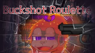 [Buckshot Roulette]タスケテ……タスケテ……[Vtuber/ゴリラのわっかちゃん]