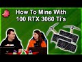 Crypto Mining with 100 RTX 3060 Ti GPUs