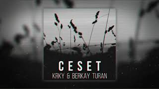 Ceset - KRKY ft. Berkay Turan Resimi