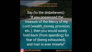 Sufficientallah Quran S:17 V:100