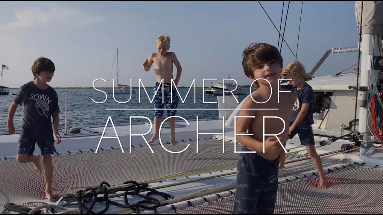 Summer of Archer & Refit