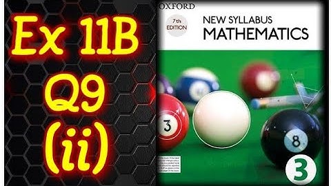 Q9(ii) || Ex 11B || D3 || Congruence and Similarity Tests