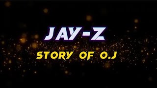 Jay-Z - The Story of OJ  lyrics