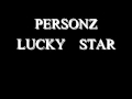 PERSONZ LUCKY STAR