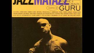 Guru&#39;s Jazzmatazz Vol  2 The New Reality-Medicine