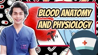 ANATOMY & PHYSIOLOGY: Blood Anatomy and Physiology  | ENGLISH TAGALOG DISCUSSION | NEIL GALVE