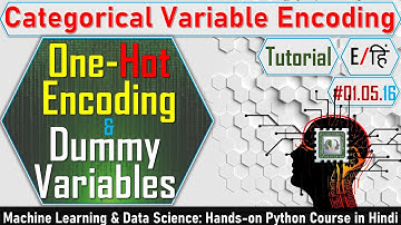 One Hot Encoding & Dummy Variables in Hindi | Feature Engineering | Machine Learning Tutorial #5.16