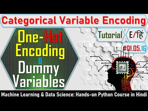 One Hot Encoding & Dummy Variables in Hindi | Feature Engineering | Machine Learning Tutorial #5.16
