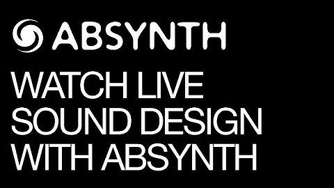NI Absynth - Live Sound design Demo - How To Tutorial