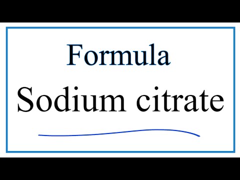 सोडियम साइट्रेट (ट्राइसोडियम साइट्रेट) के लिए फॉर्मूला कैसे लिखें