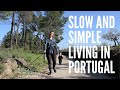 Bread, laundry and a walk in the countryside - Slow simple living in Portugal - Off grid in Portugal