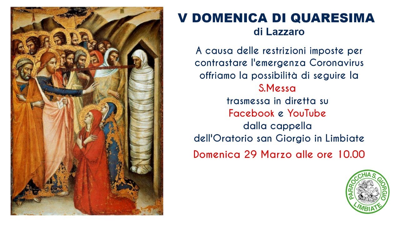 S. Messa della V Domenica di Quaresima di Lazzaro YouTube S. Messa della V Domenica di Quaresima di Lazzaro YouTube