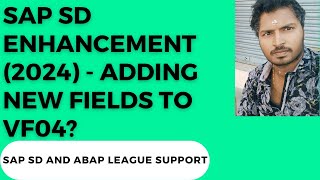 SAP SD Enhancement (2024) - Adding new fields to VF04