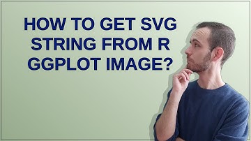 How to get SVG string from R ggplot image?
