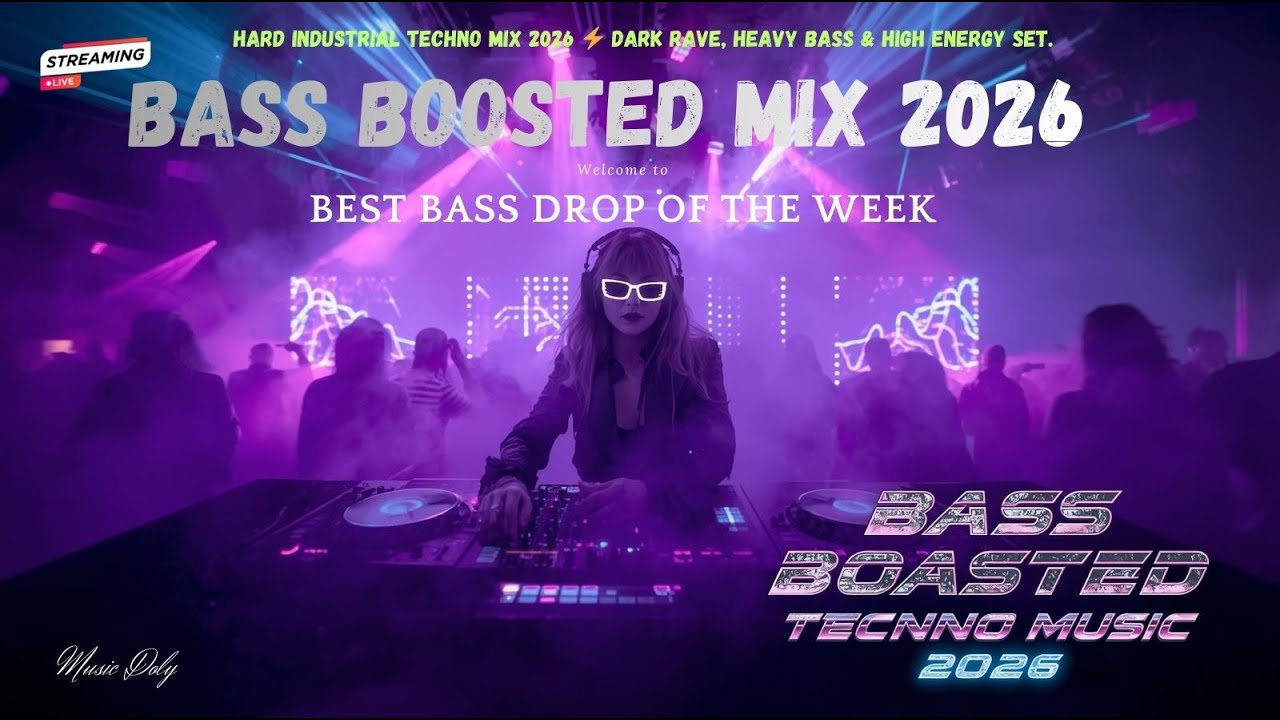 BASS BOOSTED TECHNO MIX 2026 ⚡ Dark Rave Beats | Heavy Bass High Energy ...